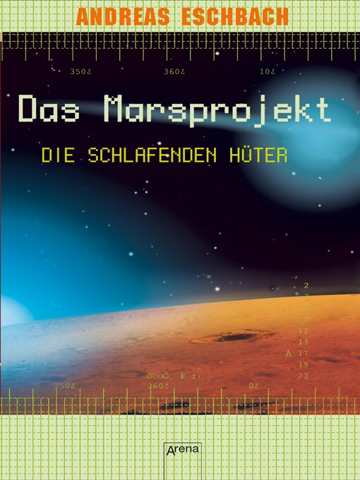 Title details for Das Marsprojekt (5). Die schlafenden Hüter by Andreas Eschbach - Available